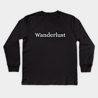 Wanderlust Kids Long Sleeve T-Shirt